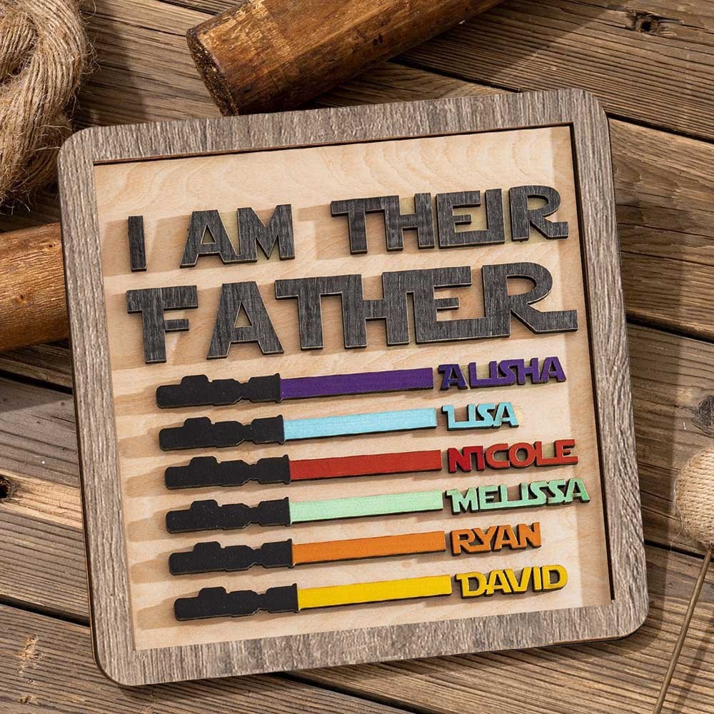 Personalized I Am Their Father Wooden Lightsaber Sign with Engraved Name