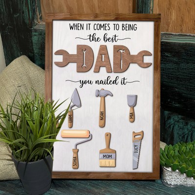 When It Comes To Being The Best Dad You Nailed I Custom Wooden Sign Unique Father's Day Gift 