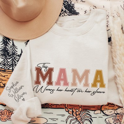 Custom This Mama Wears Her Heart on Her Sleeve Sweatshirt Hoodie Mother's Day Gift