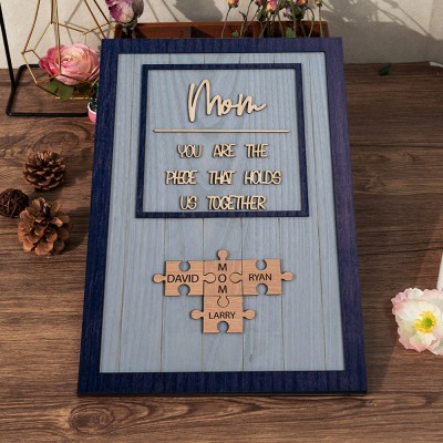 Custom Mom You Are The Pieces That Hold Us Together Wooden Puzzle Pieces Frame Sign Unique Mother's Day Gift Ideas